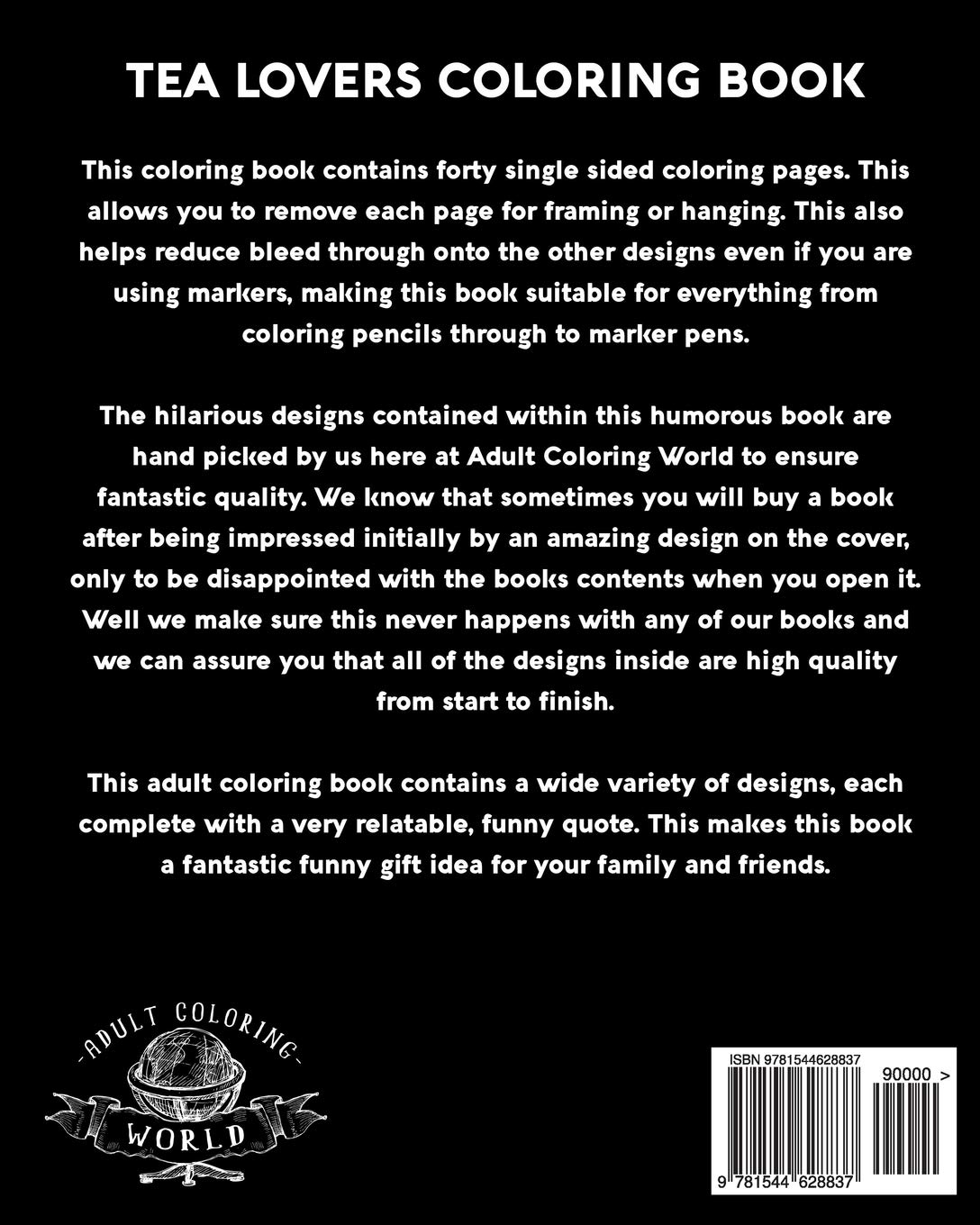 Funny Tea Quotes Coloring Book - 40 Designs for Adults & Tea Lovers | Relaxing Gift Idea for Tea Time