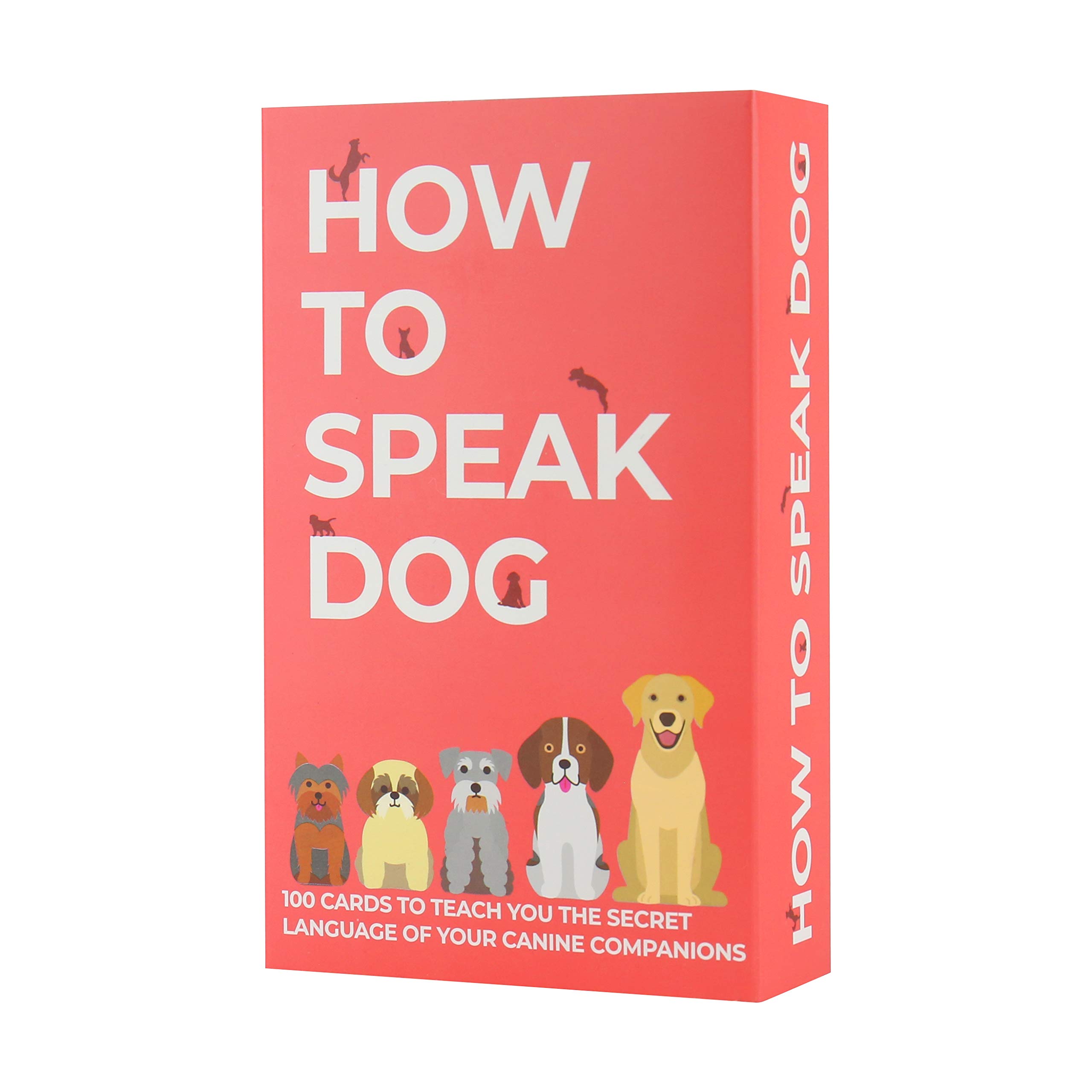 How to Speak Dog - 100 Fun Dog Behavior Training Cards | Learn Dog Language & Puppy Communication | Perfect Gift for Dog Lovers | Use for Training, Bonding & Understanding Your Pet