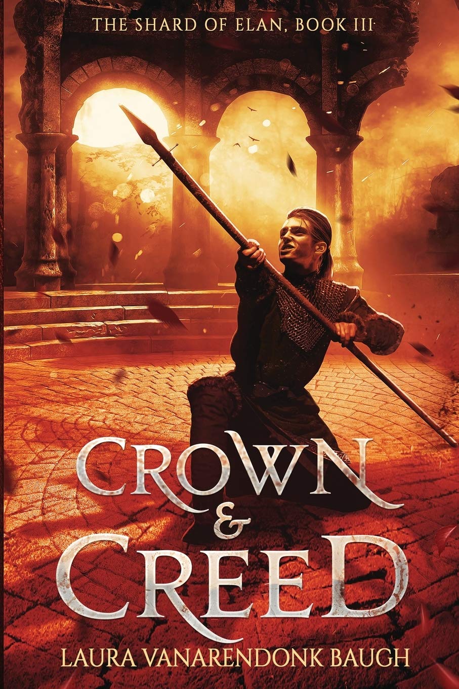 Crown & Creed (The Shard of Elan) - Fantasy Novel for Epic Adventures, Magical Quests & Immersive Storytelling