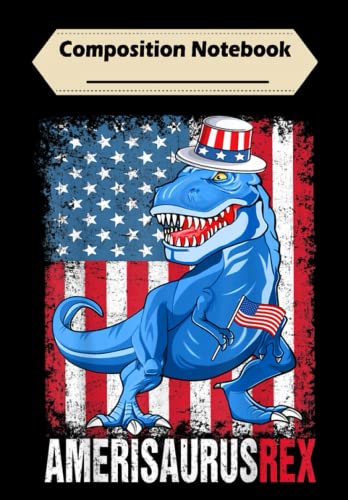 American Flag 4th of July T-Rex Dinosaur Composition Notebook - 6x9 Inch 100 Page Blank Lined Journal for School, Office & Creative Writing | Patriotic Amerisaurus Rex Design for Boys & Kids