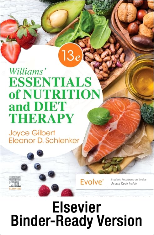 Williams' Essentials of Nutrition and Diet Therapy - Binder Ready Textbook | Comprehensive Guide for Nutritionists & Dietitians | Perfect for Clinical Practice & Academic Studies