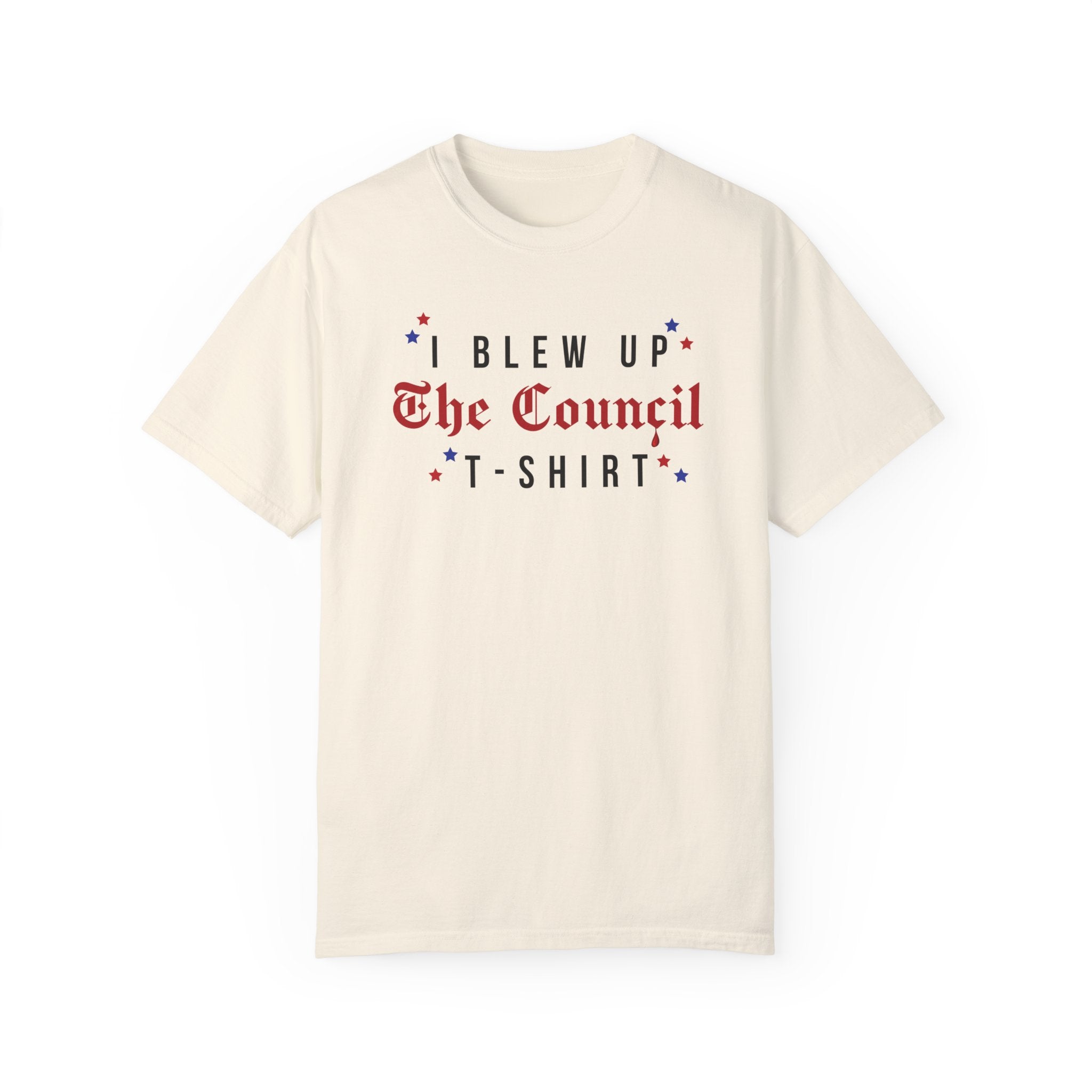 Funny I Blew Up The Council T-Shirt - Cool Graphic Novelty Tee for Men & Women - Perfect for Gifts, Cosplay, and Comic Conventions