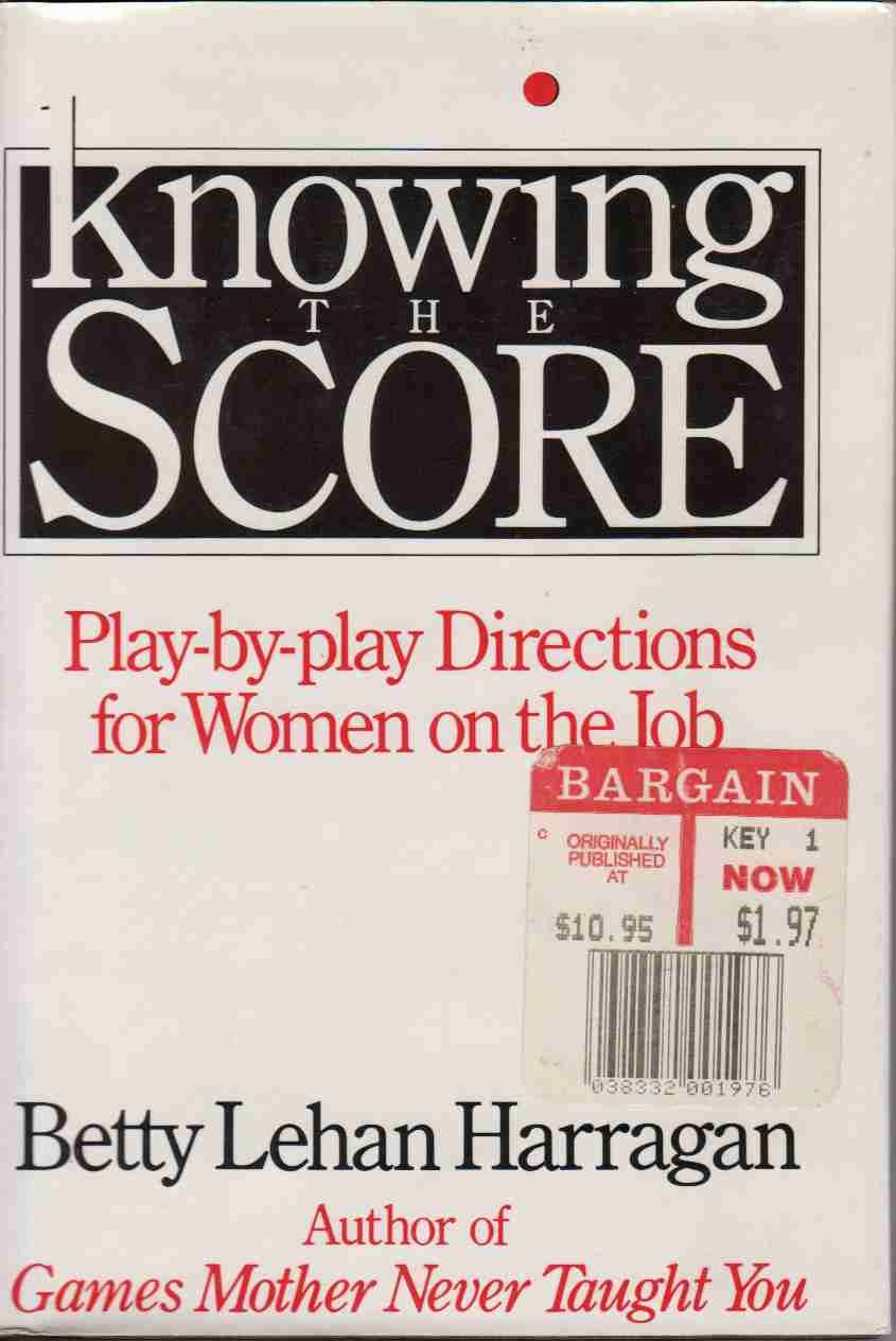 Knowing the Score: Career Success Guide for Professional Women - Workplace Tips & Strategies for Career Growth & Leadership