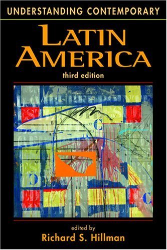 Understanding Contemporary Latin America, 3rd Edition - Comprehensive Guide to Latin American Culture, Politics & History | Perfect for Students, Researchers & Travelers