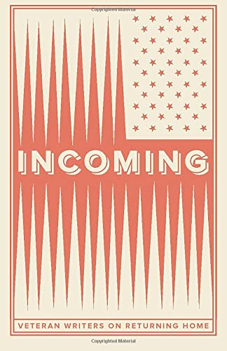Veteran Writers on Coming Home - Inspiring Stories of Transition & Reintegration | Perfect for Book Clubs, Military Families & Veterans Support Groups