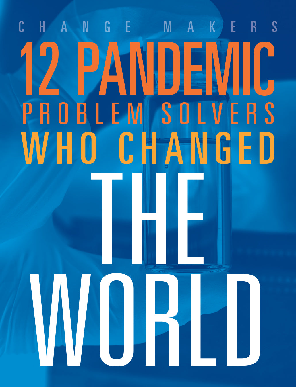 12 Pandemic Problem Solvers Who Changed the World | Inspiring Stories of Global Impact | Perfect for History Buffs and Crisis Management Studies