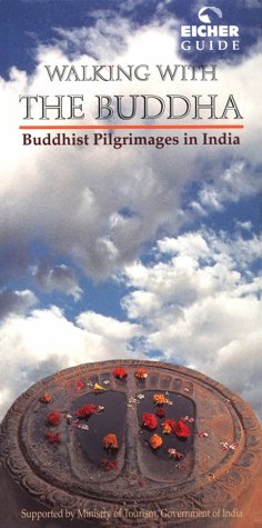 Walking with the Buddha - Spiritual Journey to Buddhist Pilgrimage Sites in India | Meditation Retreats & Sacred Travel Experiences