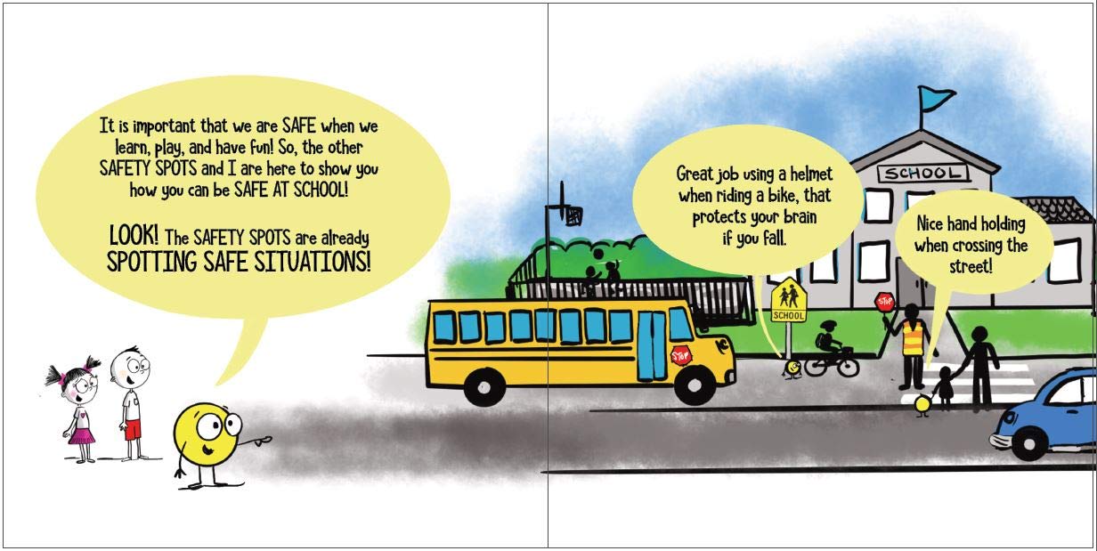 Little Safety SPOT Book: Teaching Kids Safety at School - Perfect for Classroom, Home & Back-to-School Reading