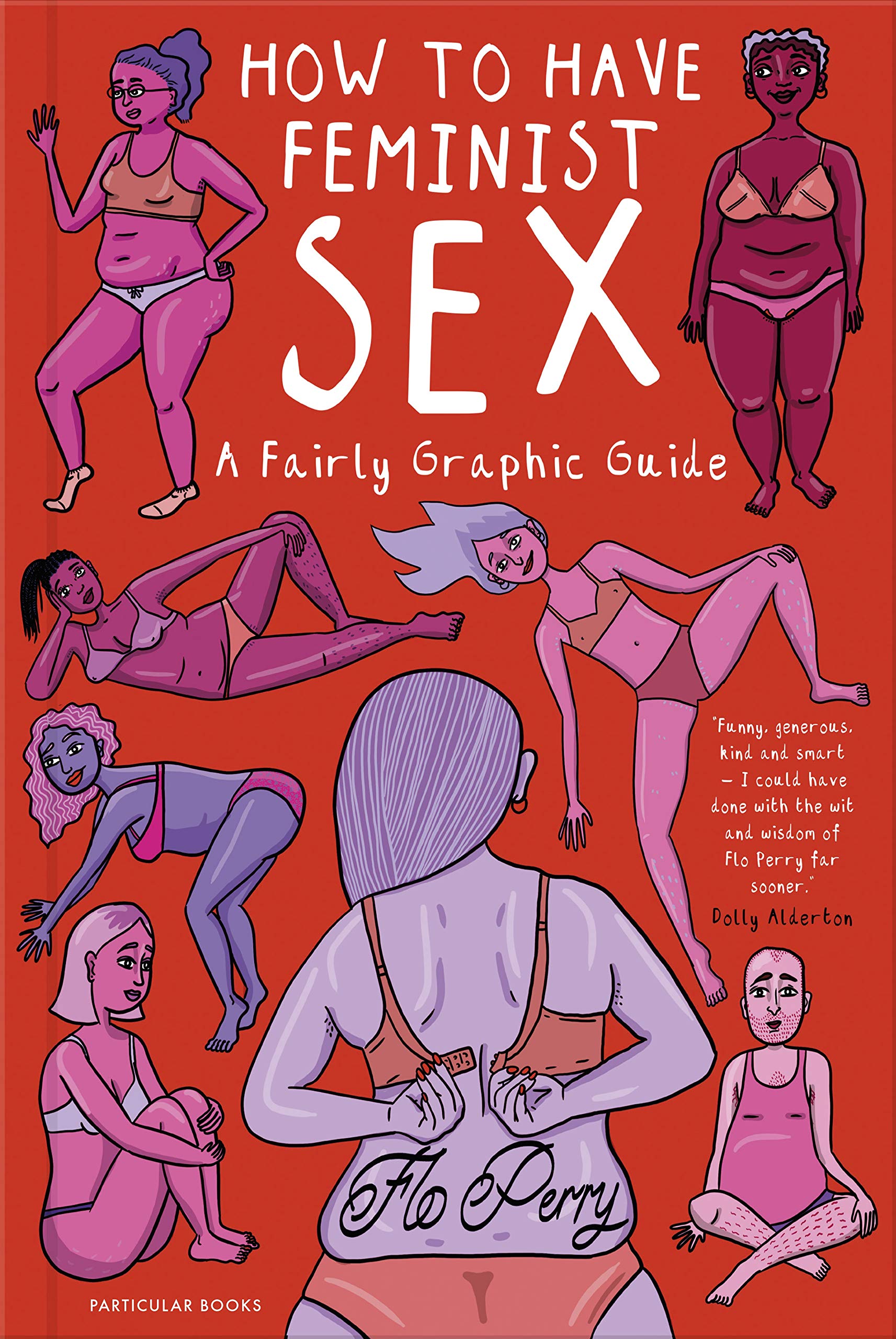 Feminist Sex Guide: A Graphic & Empowering Approach to Intimacy - Perfect for Couples, Educators & Gender Equality Advocates