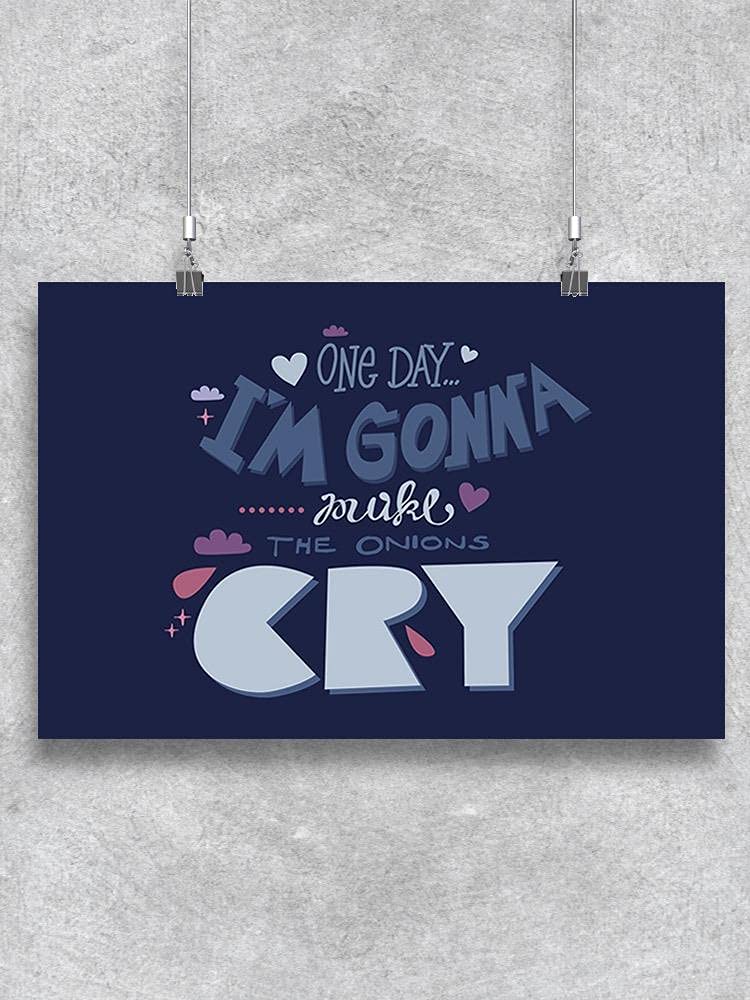 Funny Onions Quote Poster - Humorous Kitchen Decor for Home, Office & Gifts - Perfect for Food Lovers & Chef Appreciation