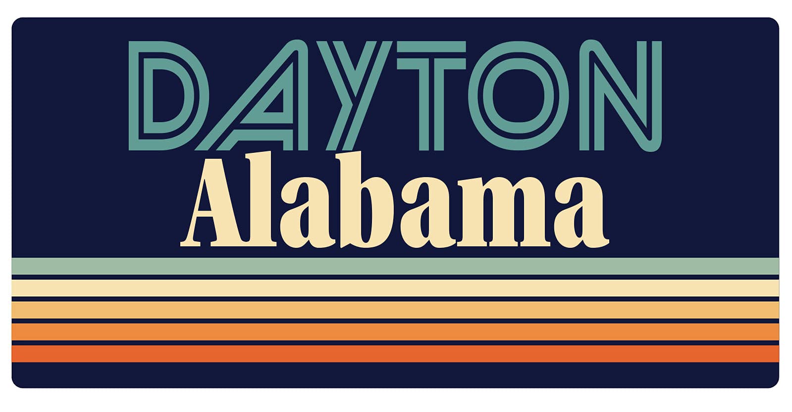 Vintage Dayton Alabama 5 x 2.5-Inch Refrigerator Magnet - Retro Souvenir Fridge Decor for Home, Office & Gifts - Perfect for Collectors & Travel Memorabilia