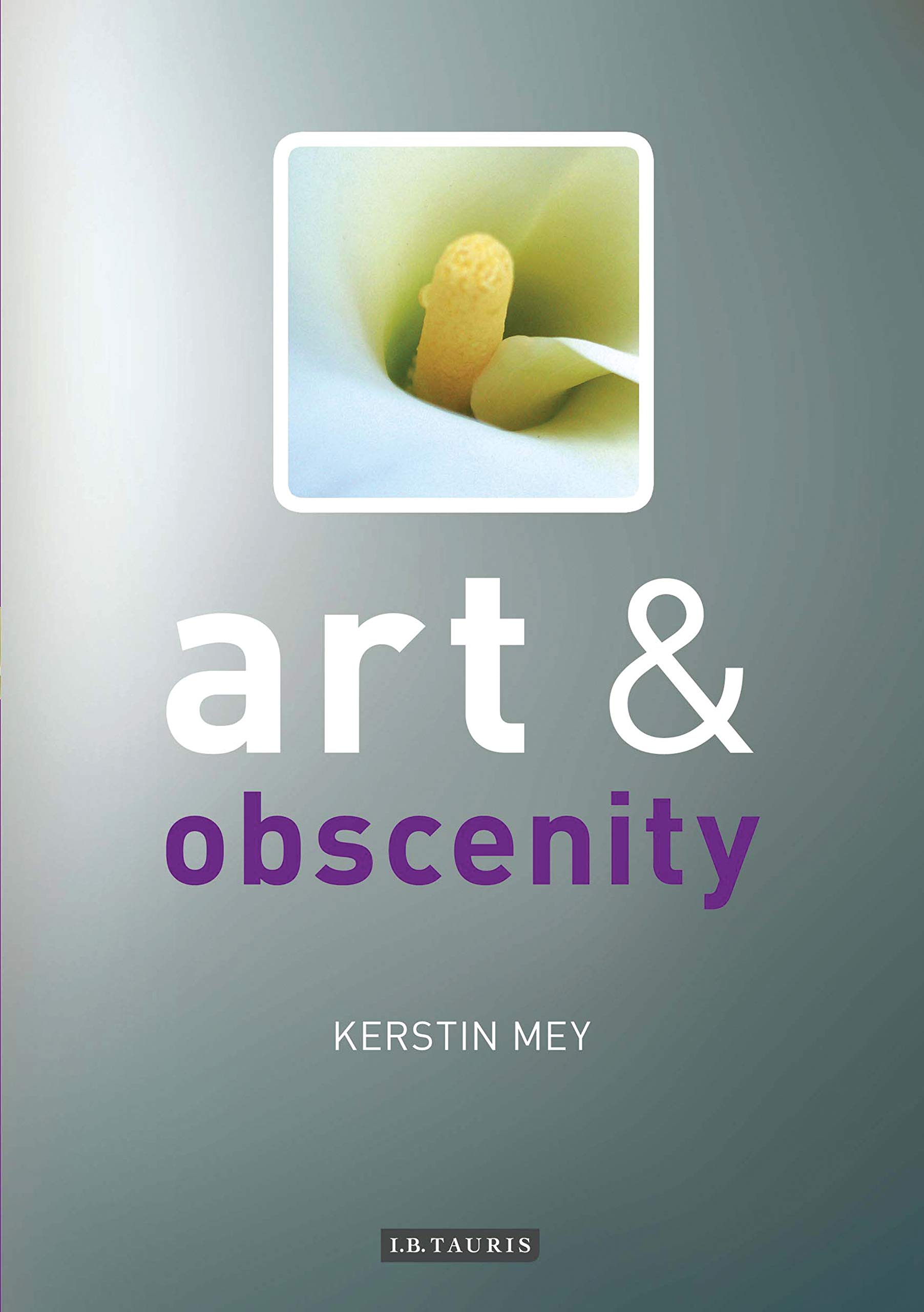 Art and Obscenity: Exploring Controversy in Modern Art - Art Book Series for Collectors, Students & Art Enthusiasts | Perfect for Research, Classroom Discussions & Personal Collections