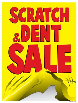 Scratch and Dent Sale Window Sign - 22