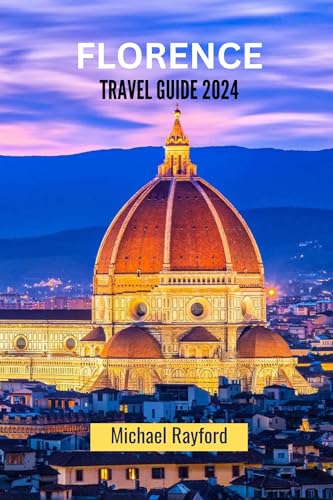 Florence Italy Travel Guide 2024 - Best Attractions, Hotels & Local Tips for Your Perfect Italian Vacation | Explore Museums, Food & Historic Landmarks