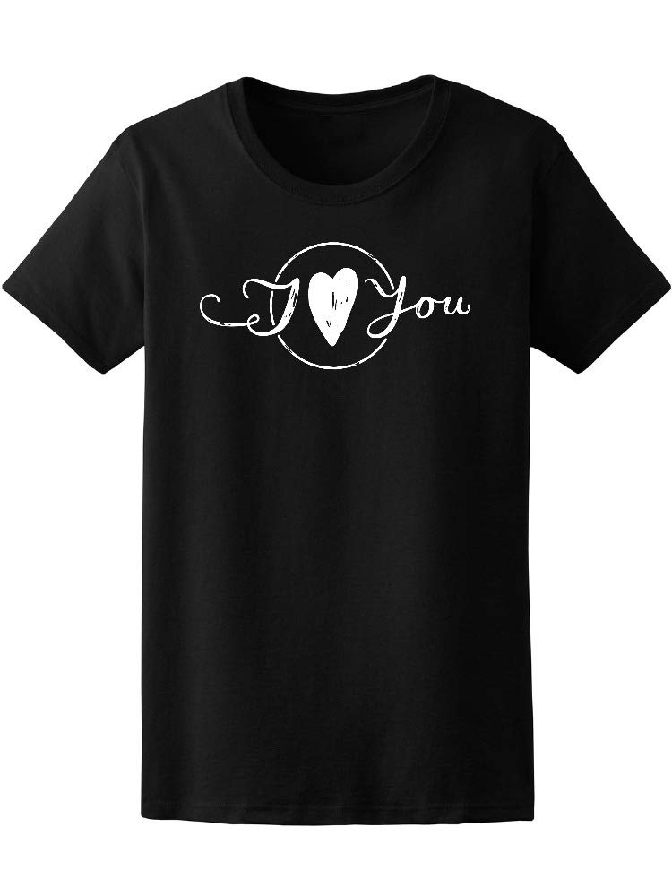 I Love You Chalk Message T-Shirt for Women - Cute Casual Graphic Tee for Date Night, Valentine's Day & Everyday Wear