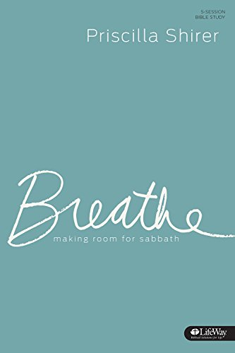 Breathe - Study Journal for Sabbath Rest & Spiritual Growth | Perfect for Bible Study, Prayer Reflection & Quiet Time Devotionals
