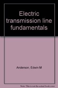 Electric Transmission Line Fundamentals - Essential Guide for Power Grid & Electrical Engineering Applications