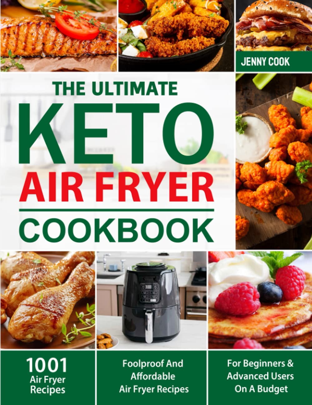 Best Keto Air Fryer Cookbook for Beginners - 1001 Easy & Budget-Friendly Recipes for Quick & Healthy Meals | Perfect for Low-Carb Diet & Weight Loss