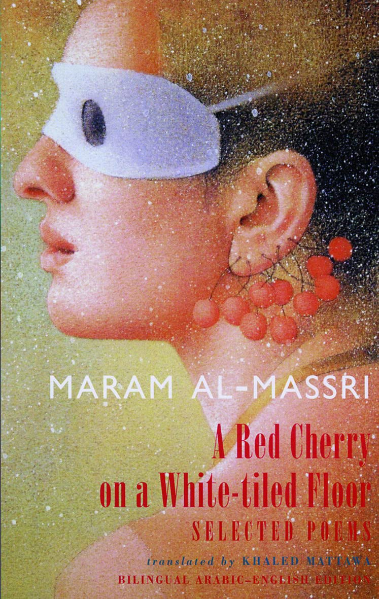 Red Cherry on White Tile Floor: Bilingual Selected Poems (English & Arabic Edition) - Perfect for Poetry Lovers & Language Learners
