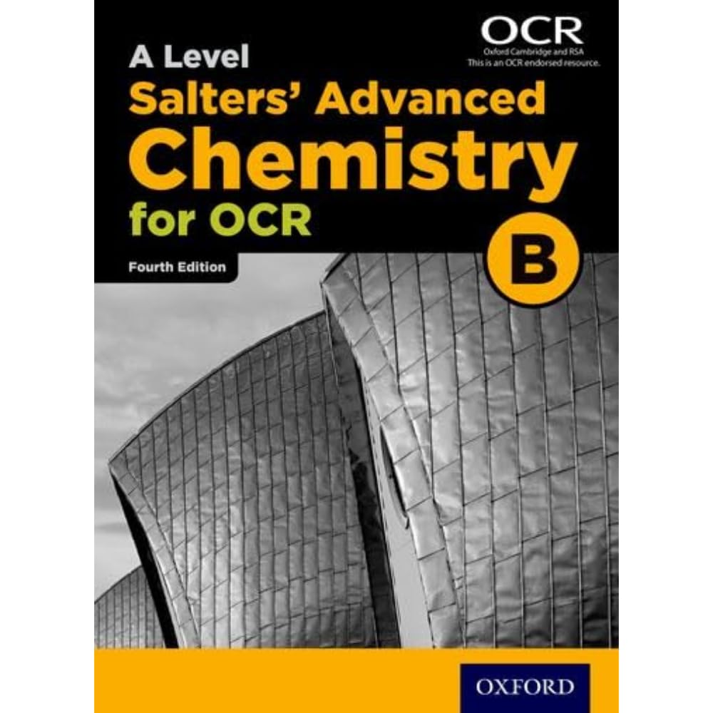 OCR B Salters Advanced Chemistry Student Book - A Level Textbook for High School & College Chemistry Courses | Ideal for Exam Prep & Self-Study