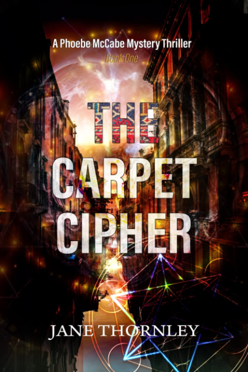 The Carpet Cipher: A Phoebe McCabe Mystery Thriller (Ancient Lost & Found Agency Series) - Perfect for Crime Fiction Lovers & Book Club Discussions