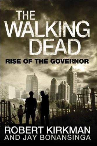 The Walking Dead: Rise of The Governor - Graphic Novel | Post-Apocalyptic Zombie Survival Story | Perfect for Comic Book Collectors & Horror Fans