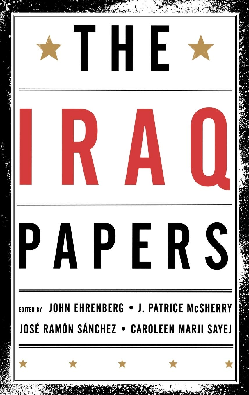 The Iraq Papers - Declassified Documents & Historical Records for Research, Study & Academic Analysis | Essential for Historians, Students & Political Science Enthusiasts