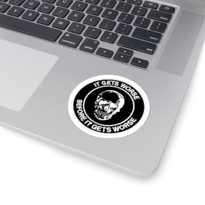 Funny It Gets Worse Before It Gets Worse Black Skull Stickers - Waterproof Vinyl Decals for Water Bottles, Laptops, Skateboards, Guitars, Phones & Luggage - Perfect for DIY Decor, Gifts and Personalizing Your Belongings