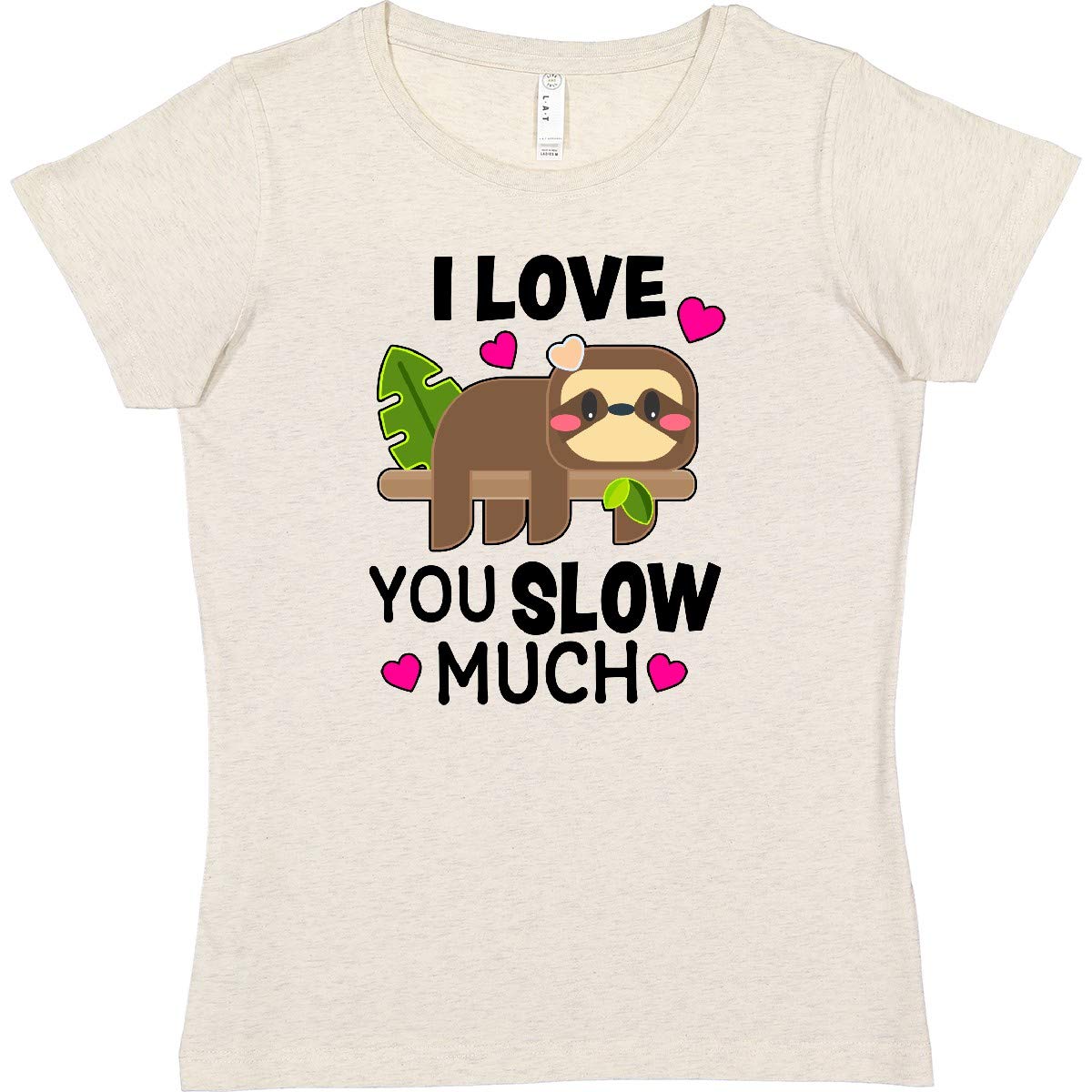 I Love You Slow Much with Sloth on Treebranch Women's T-Shirt - Cute Sloth Graphic Tee for Women - Perfect for Casual Wear, Date Nights & Gifts