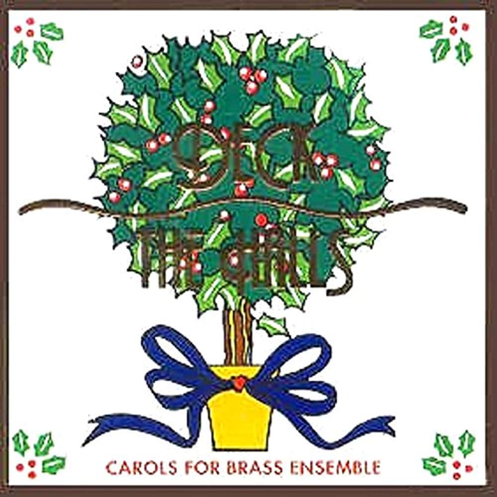 Christmas Brass Ensemble Music - Deck the Halls & Holiday Carols for Festive Celebrations, Parties & Church Performances