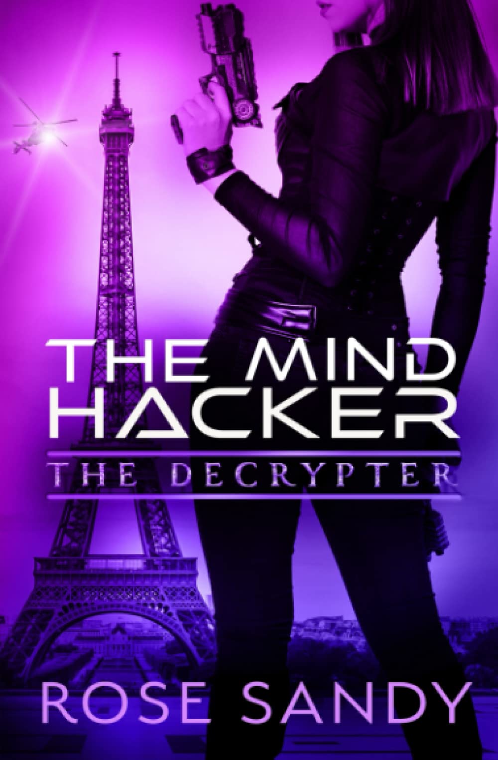 Calla Cress Techno Thriller - Decrypter & Mind Hacker | Cyber Crime Mystery