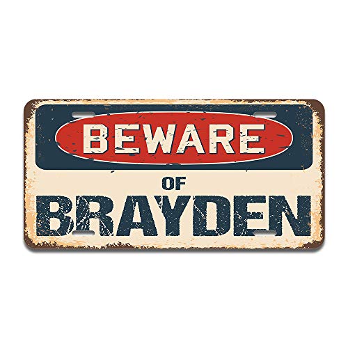 Beware of Brayden