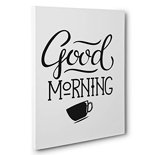Good Morning Canvas Wall Art - Inspirational Home Decor for Living Room, Bedroom & Office - Perfect Motivational Gift for Friends & Family