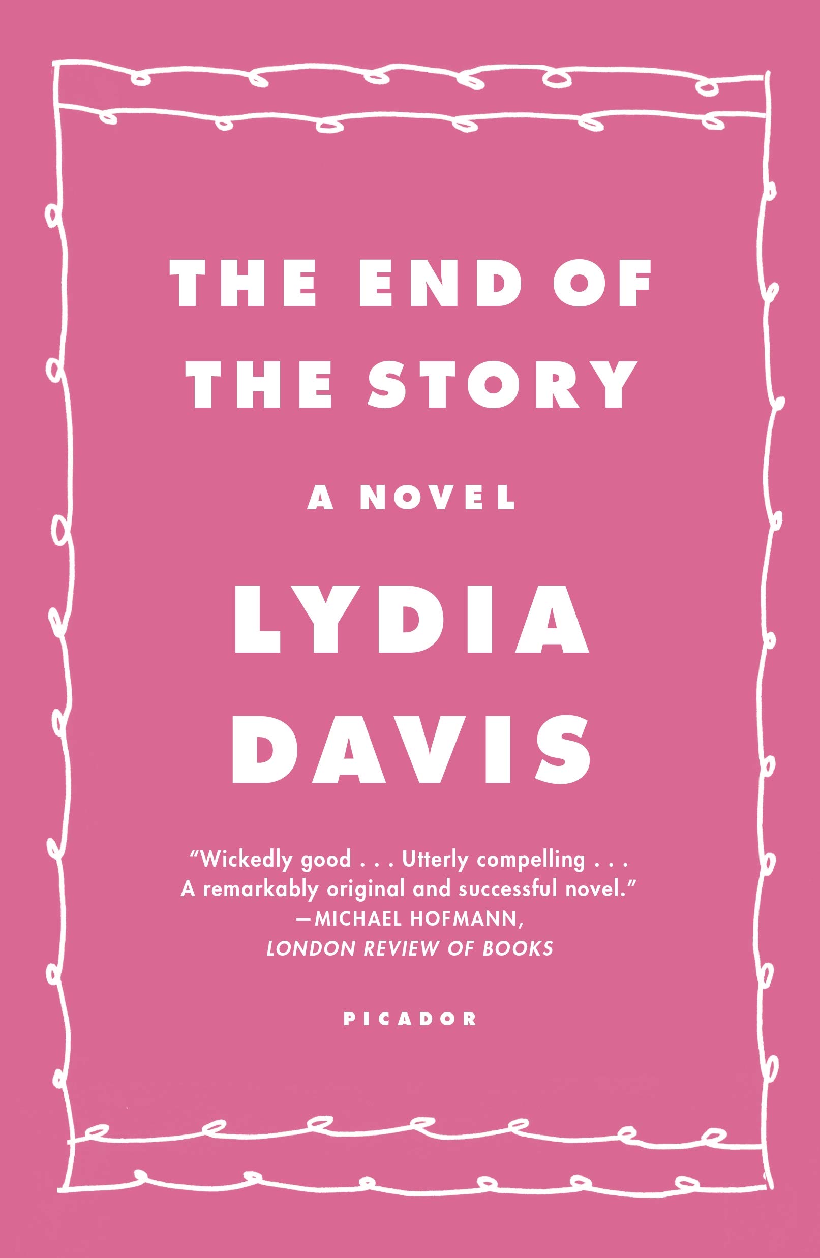 The End of the Story - Classic Novel by Lydia Davis | Perfect for Book Clubs, Literature Lovers & Thought-Provoking Reading