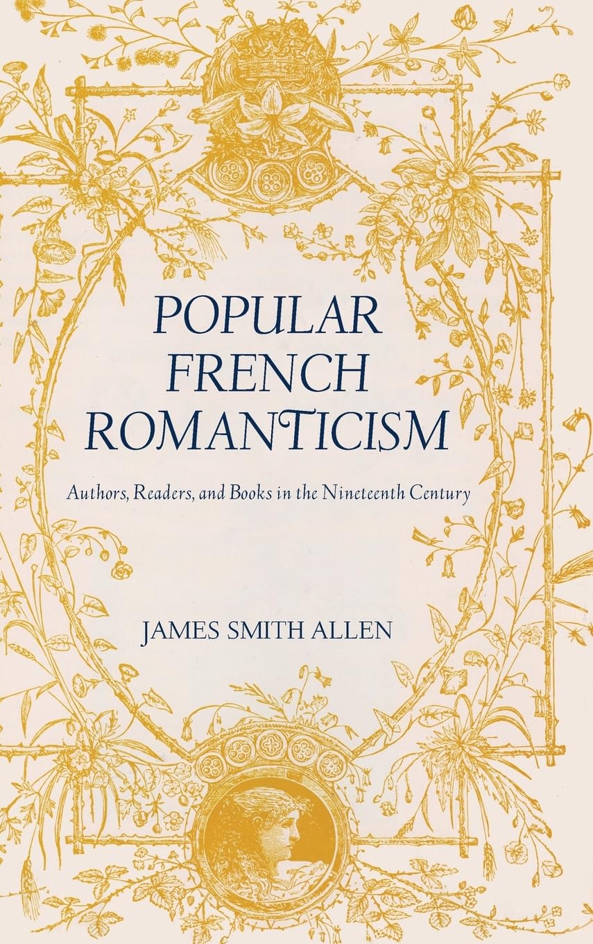 Popular French Romanticism: 19th Century Authors, Books & Literary History | Romantic Era Novels for Book Lovers & Literature Students