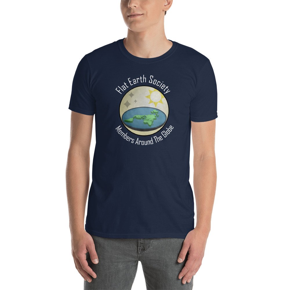 Flat Earth Society T-Shirt - Unisex Conspiracy Theory Gift for Travelers