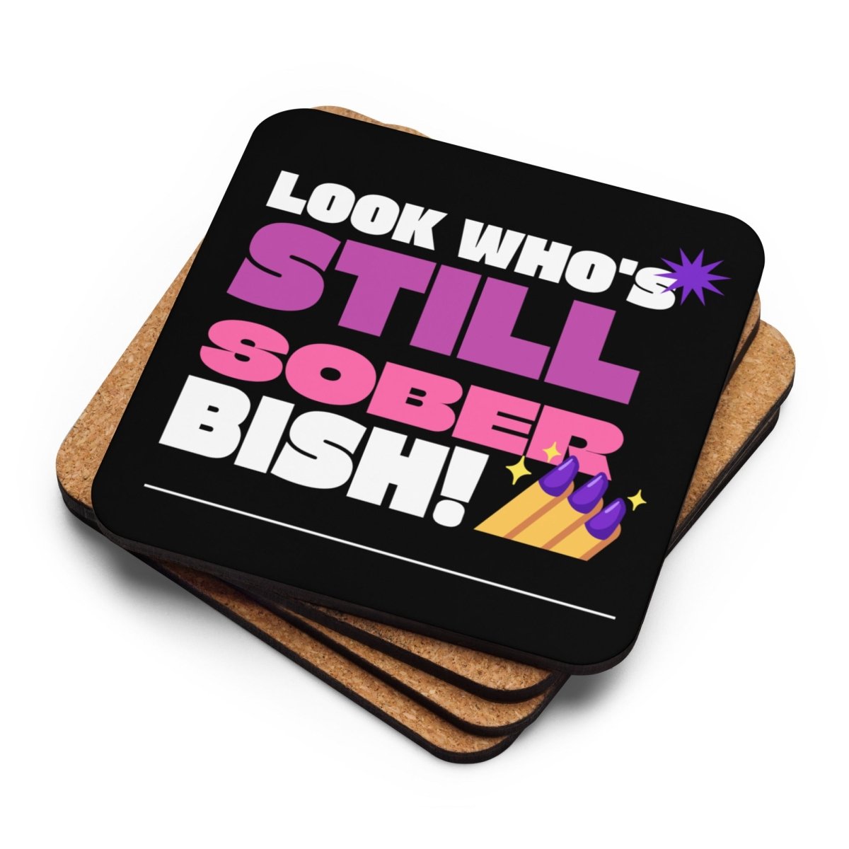 Look Who's Still Sober Bish! Funny Wine Cork Back Coaster Set of 6 - Perfect for Bars, Home Decor & Party Gifts