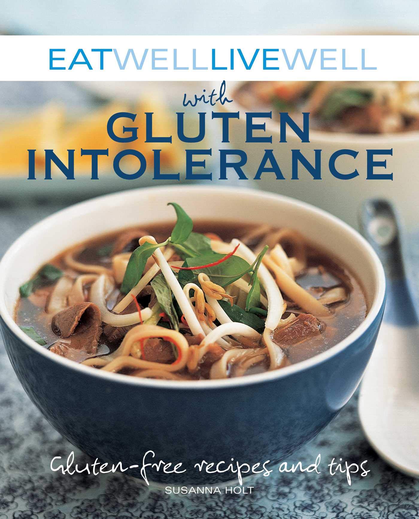Gluten-Free Recipes & Tips for a Healthy Life - Easy Meals for Gluten Intolerance | Perfect for Home Cooking & Meal Prep