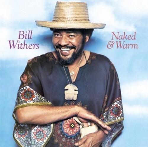 Bill Withers Naked & Warm Vinyl Record - Classic Soul & R&B Music Album for Collectors & Music Lovers - Perfect for Home Listening & Vinyl Enthusiasts