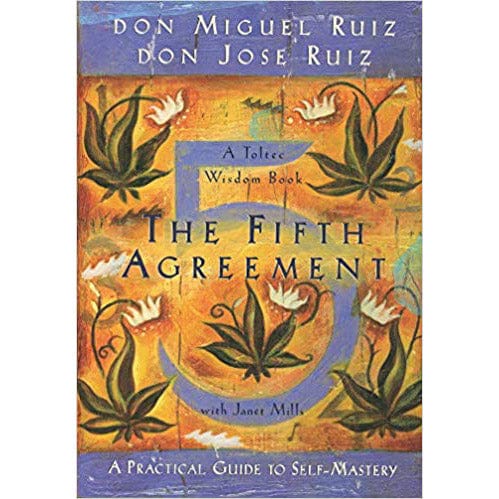 The Fifth Agreement: A Toltec Wisdom Book for Personal Growth & Spiritual Transformation – Perfect for Meditation, Self-Discovery, and Mindful Living