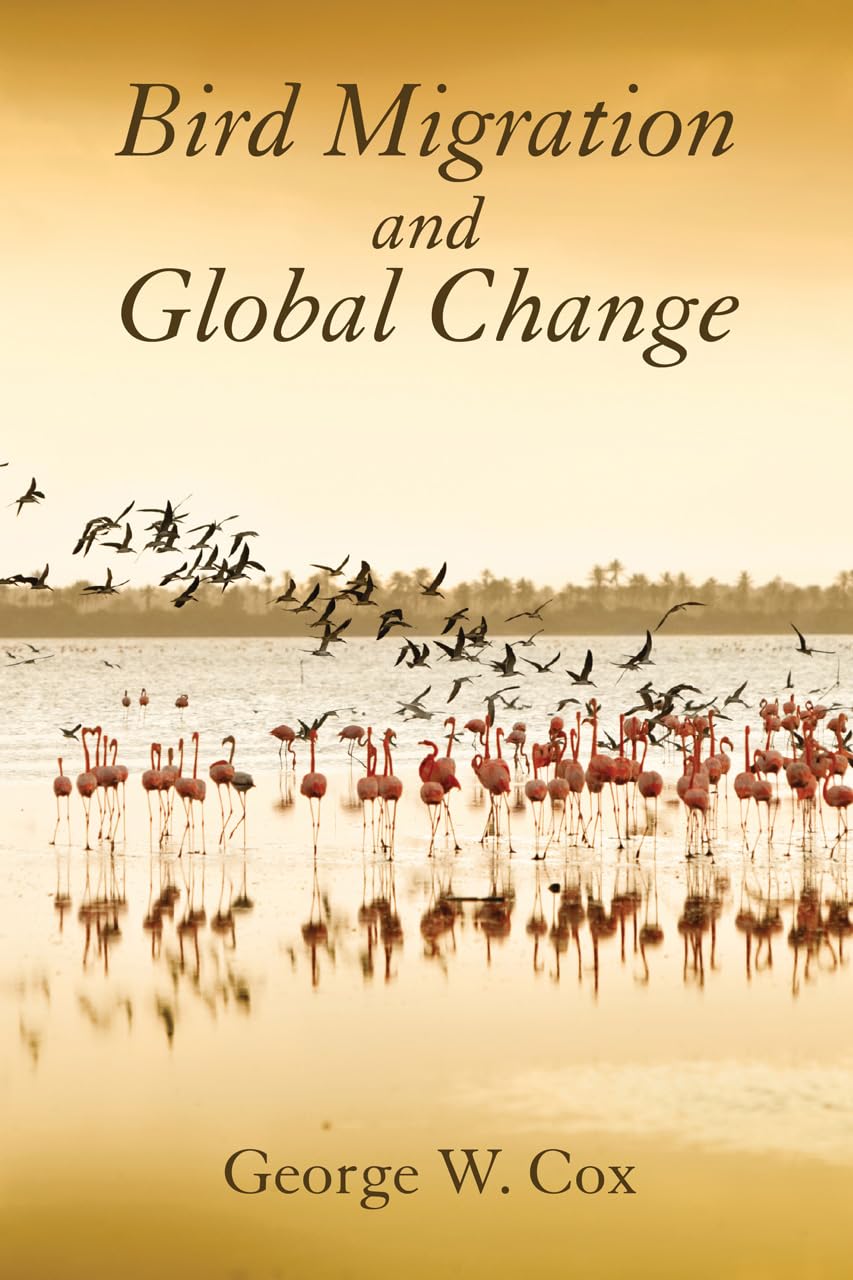 Bird Migration and Global Change: Impacts, Patterns & Conservation | Climate Change Effects on Avian Species | Perfect for Birdwatchers, Ecologists & Environmental Studies