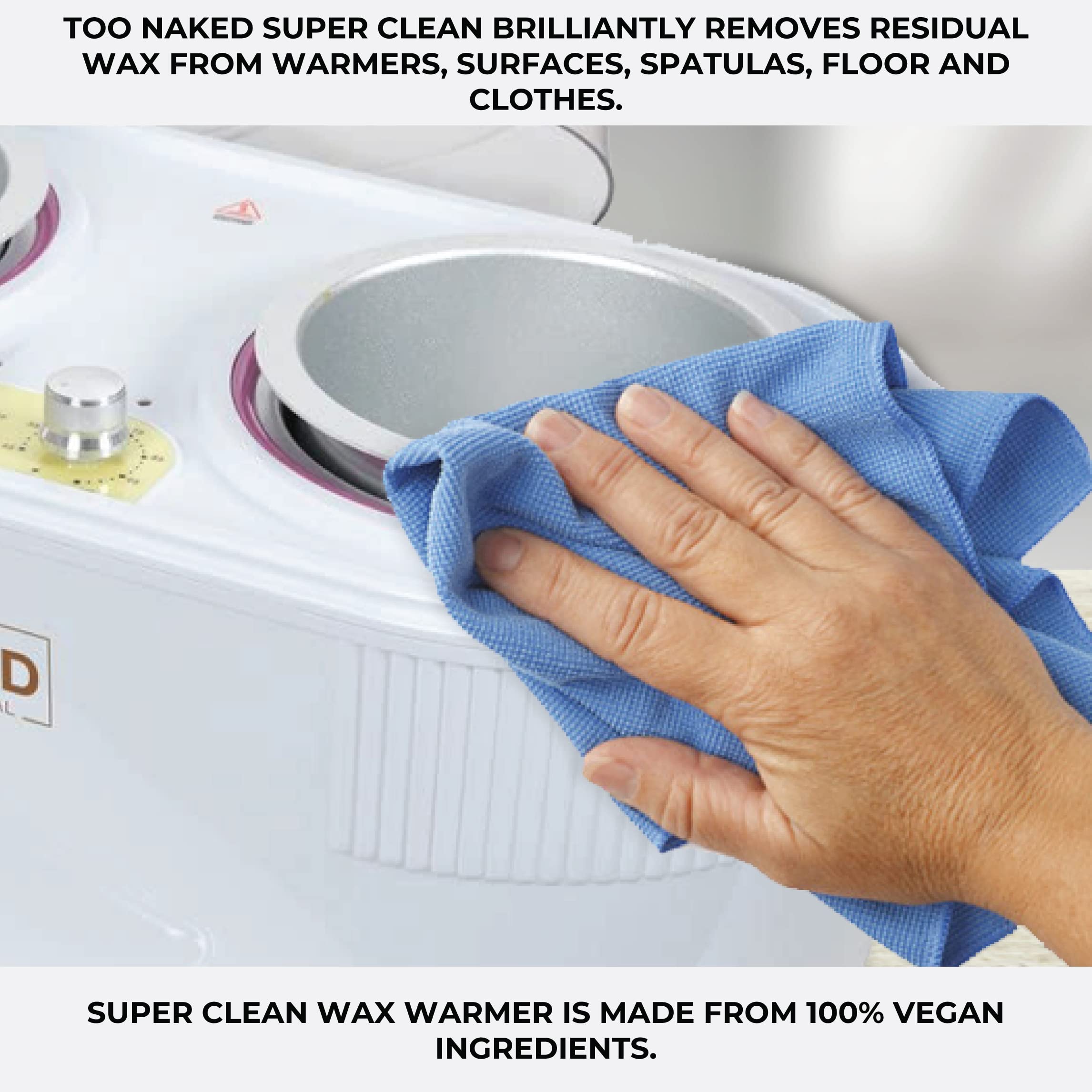 Too Naked Vegan Wax Warmer Cleaner - 16.9 oz Wax Surface Cleaner for Hair Removal | Salon & Home Waxing Kit Accessory for Smooth Skin Care Routine