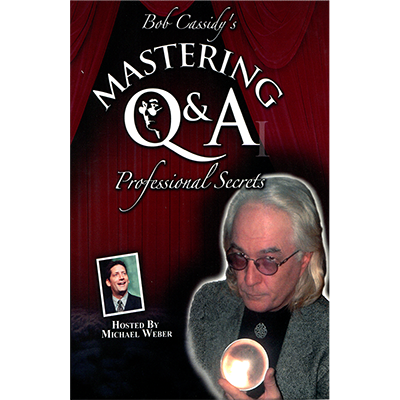 Mastering Q&A: Professional Secrets (Teleseminar) by Bob Cassidy - Audio Download for Business Training & Self-Improvement