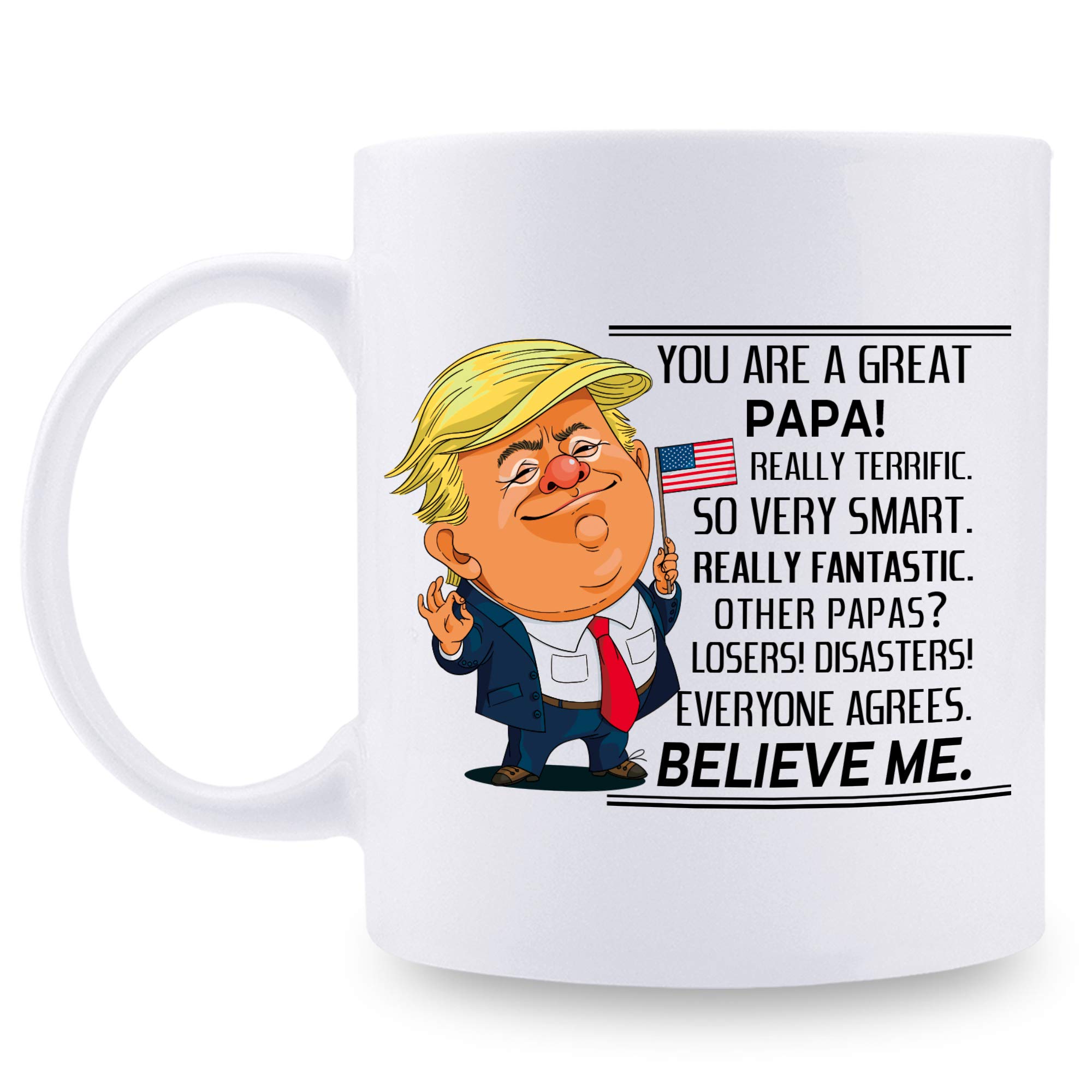 Funny 'You Are A Great Papa' Trump Mug - 11 oz Novelty Coffee Cup for Dad, Grandpa - Perfect Birthday Gift from Grandkids - Great for Father's Day, Retirement & Family Gatherings