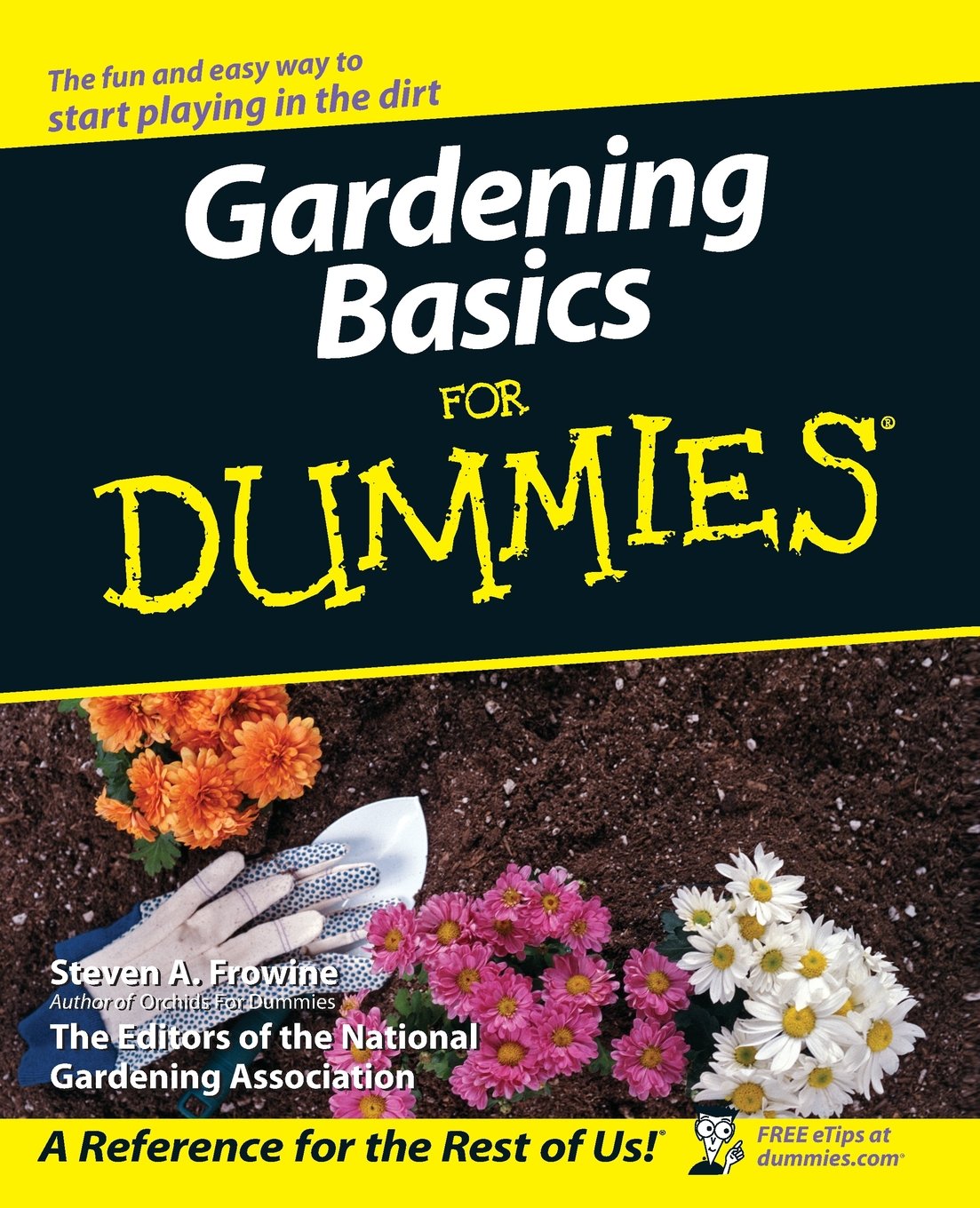Gardening Basics For Dummies 3rd Edition - Beginner's Guide to Home Gardening, Plant Care & Landscaping | Perfect for Backyard, Balcony & Indoor Gardens