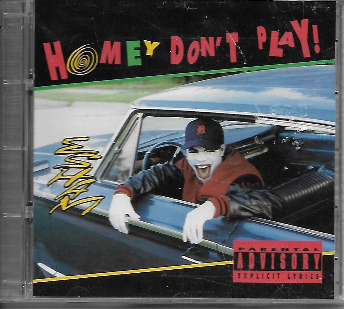 Homey Don't Play! - Explicit Lyrics Rap T-Shirt | Vintage Hip Hop Streetwear | Perfect for Concerts & Urban Fashion
