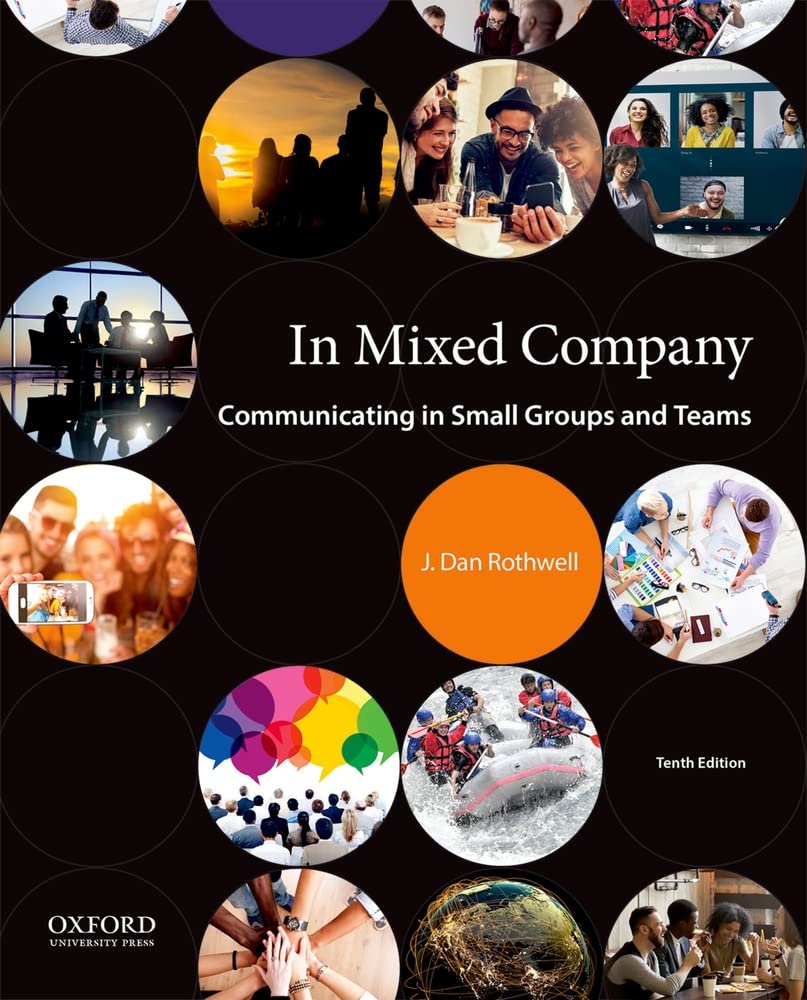 Effective Small Group Communication - In Mixed Company: Team Building & Collaboration Strategies for Work, Meetings & Social Gatherings