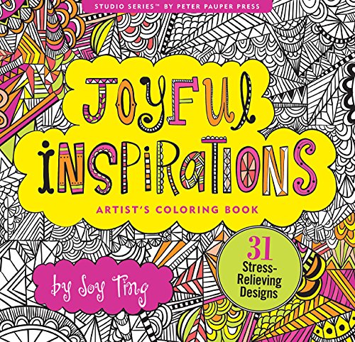 Joyful Inspiration Adult Coloring Book - 31 Stress-Relieving Designs for Relaxation & Creativity | Premium Artist-Grade Coloring Pages | Perfect for Meditation, Art Therapy & Home Decor