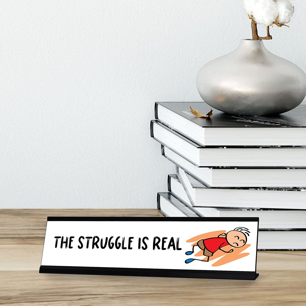 Funny Motivational Desk Sign - 'The Struggle is Real' Stick People Nameplate (2 x 8 Inch) - Perfect Office Decor for Workstations, Cubicles & Home Offices