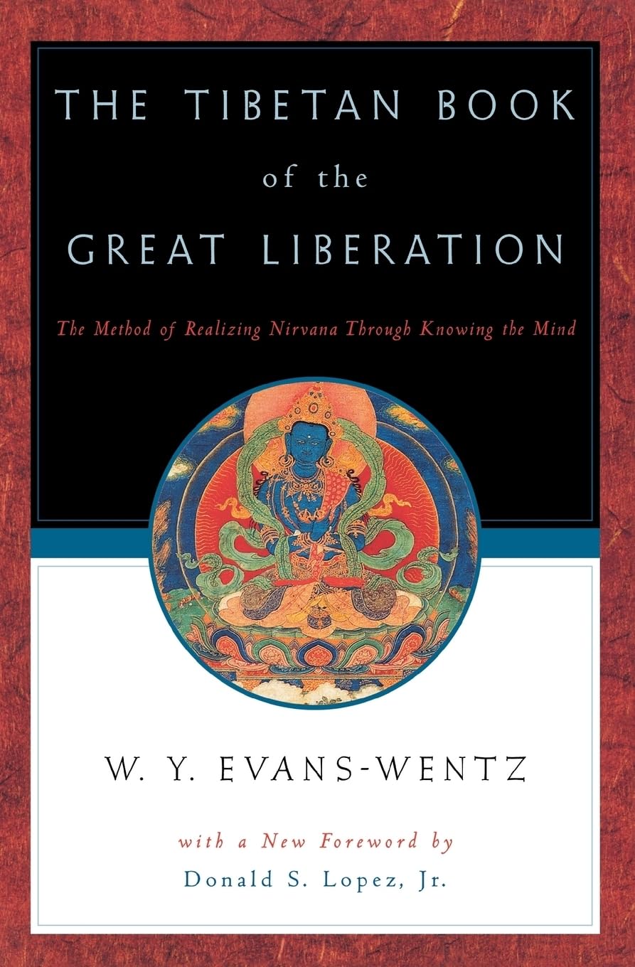 The Tibetan Book of the Great Liberation - Ancient Buddhist Wisdom for Spiritual Enlightenment & Personal Growth | Perfect for Meditation, Yoga & Mindfulness Practice